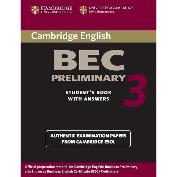 Bec Practice Tests Cambridge Bec Preliminary 3 Student's Book with Answers, (Paperback)
