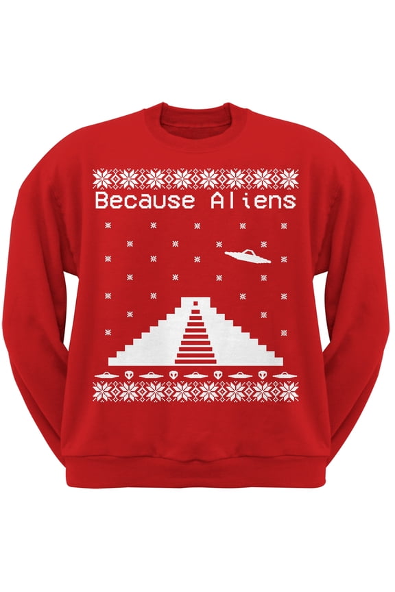Because Aliens Pyramid Ugly Christmas Sweater Red Adult Sweatshirt - X-Large