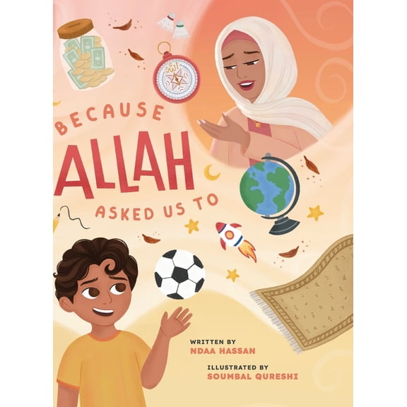 Because Allah Asked Us To: A Story About Taqwa, (Hardcover)