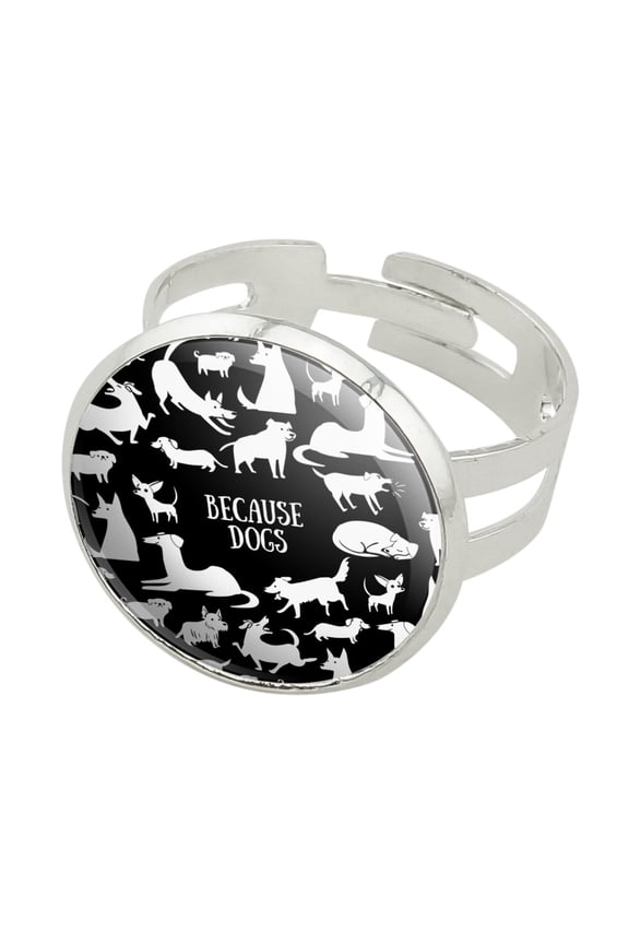 Because Dogs Funny Playing Around Silver Plated Adjustable Novelty Ring