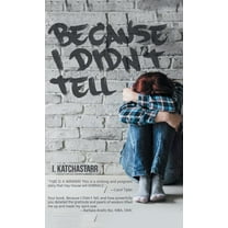 Because I Didn't Tell (Hardcover)