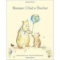 Because I Had a Teacher