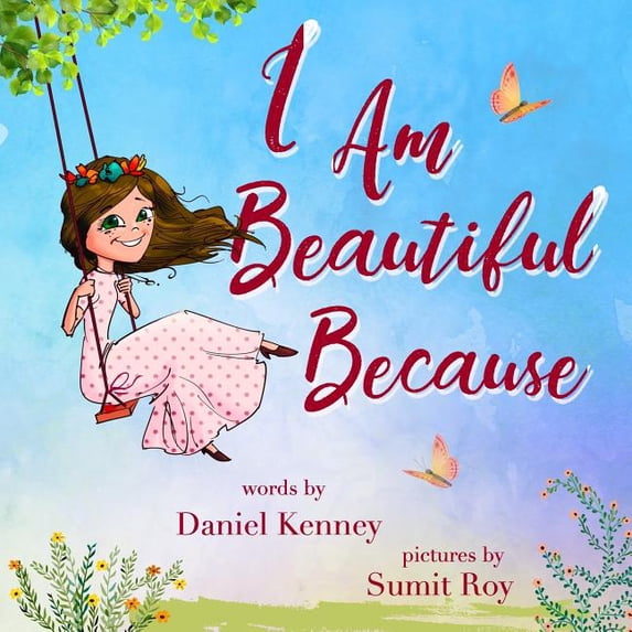 Because I Love: I Am Beautiful Because (Series #1) (Paperback)