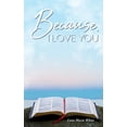 thumbnail image 1 of Because, I Love You, (Hardcover), 1 of 1