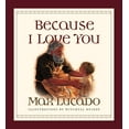 thumbnail image 1 of Because I Love You, (Board Book), 1 of 1
