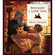 Because I Love You, (Hardcover)