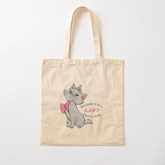 Because I'M A Lady. Marie Aristocats. Cute Cats. Cotton Tote Bag Canvas Tote Bag, Family Gift For Mother, Her