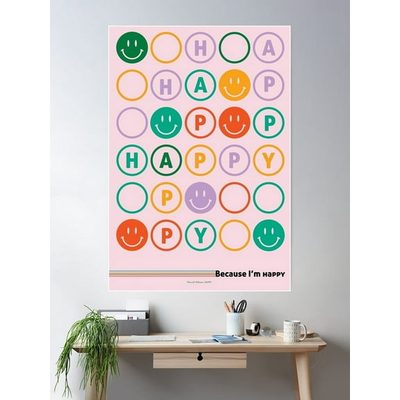 Because I'M Happy- Happy Poster Wall Art, Modern Wall Decor For Living Room Bedroom, 12x18 UNFRAMED