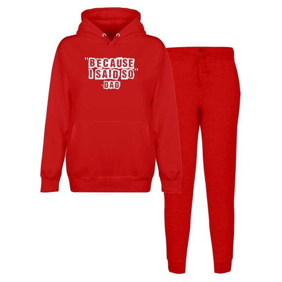 Because I Said So Hooded Sweatshirt Lounge Set
