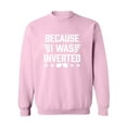 thumbnail image 1 of Because I Was Inverted Crewneck Sweatshirt, 1 of 3