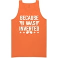 thumbnail image 1 of Because I Was Inverted Neon Tank Top, 1 of 1