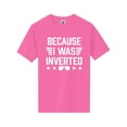 thumbnail image 1 of Because I Was Inverted Short Sleeve Neon T-Shirt, 1 of 1