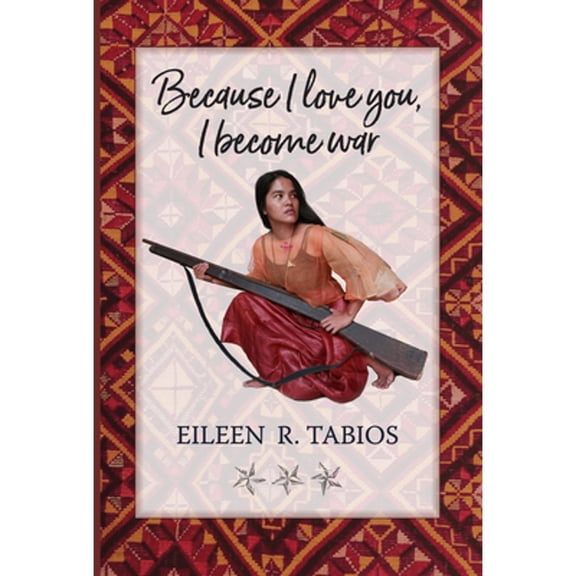 Pre-Owned Because I Love You, I Become War Poems & Uncollected Poetics (Paperback) 099865826X 9780998658261