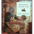 thumbnail image 1 of Pre-Owned Because I love you (Paperback) 043915832X 9780439158329, 1 of 1