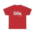 thumbnail image 1 of Because I'm The OPA That's Why Shirt - Funny Polish Grandma Tee - ID: 174, 1 of 7