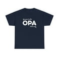 thumbnail image 1 of Because I'm The OPA That's Why Shirt - Funny Polish Grandma Tee - ID: 174, 1 of 12