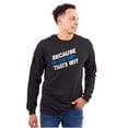 thumbnail image 1 of Because Im EMT Thats Why Medical Tech Plus Size Long Sleeve Graphic Tee Shirt Brisco Brands 3X, 1 of 5