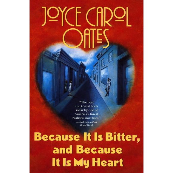 Because It Is Bitter, and Because It Is My Heart (Paperback)
