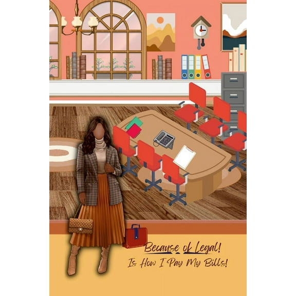 Because Of Legal: Legal Assistant Journal or Notebook, (Paperback)