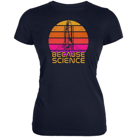 Because Science Space Rocket Retro Sunrise Sun 80s Juniors Soft T Shirt Navy X-LG