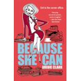 thumbnail image 1 of Pre-Owned Because She Can Paperback, 1 of 1