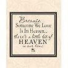 Because Someone We Love Is In Heaven 12"X12" -Living Room- Peel & Stick Sticker - Vinyl Wall Decal