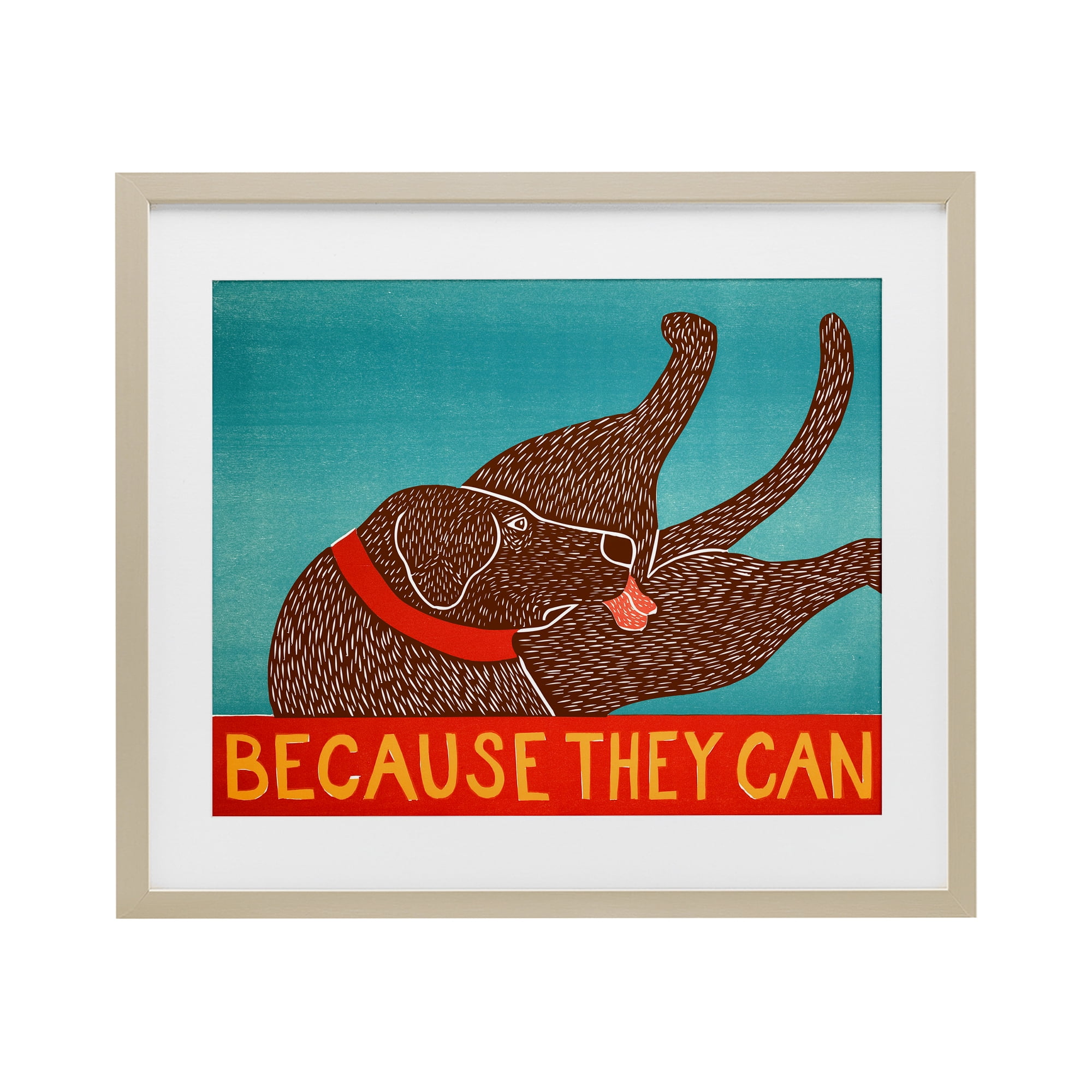 Because They Can Funny Dog Birch Framed Print Under Glass, design by Stephen Huneck