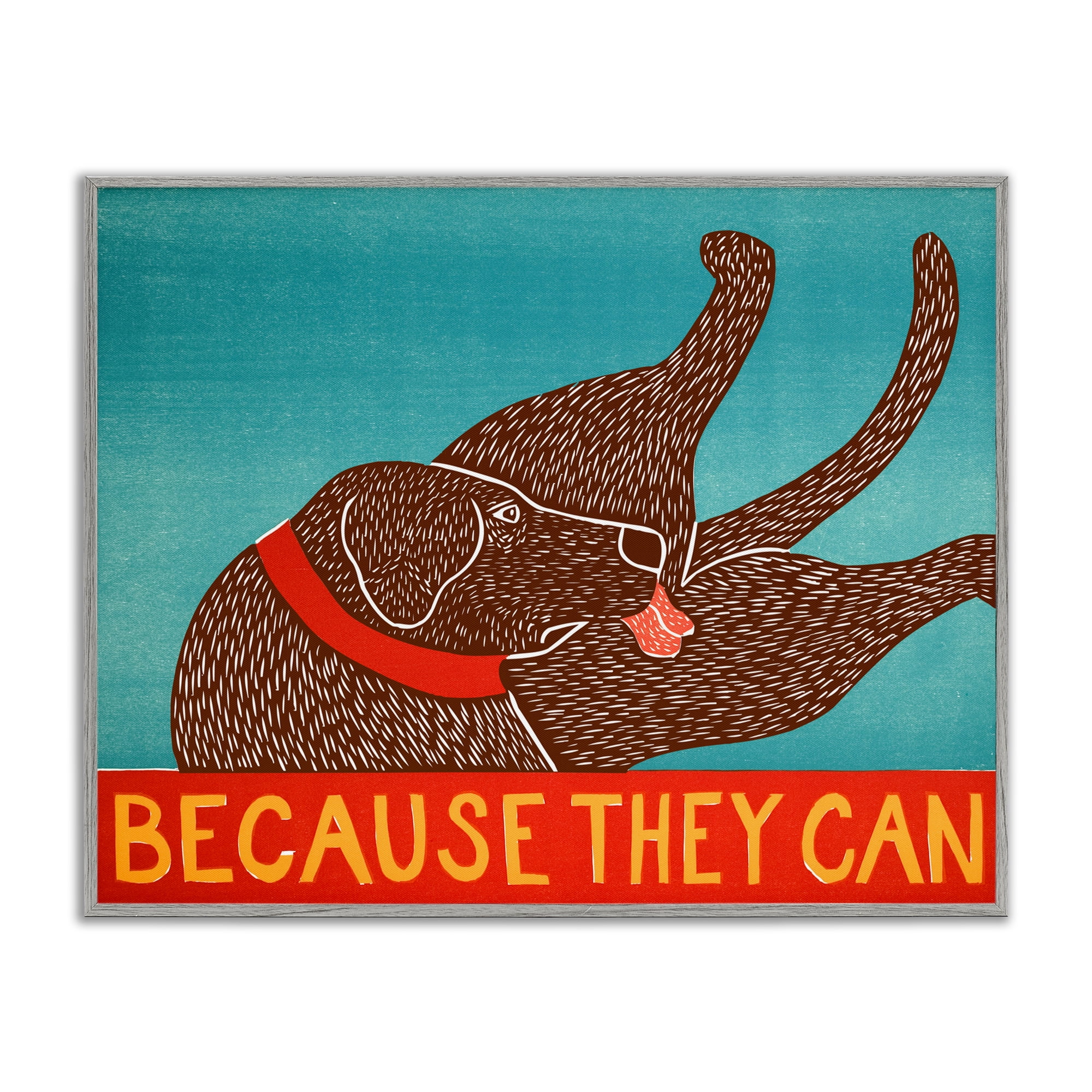 Because They Can Funny Dog Gray Framed Giclee Art, design by Stephen Huneck