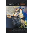 thumbnail image 1 of Because Time, (Paperback), 1 of 1