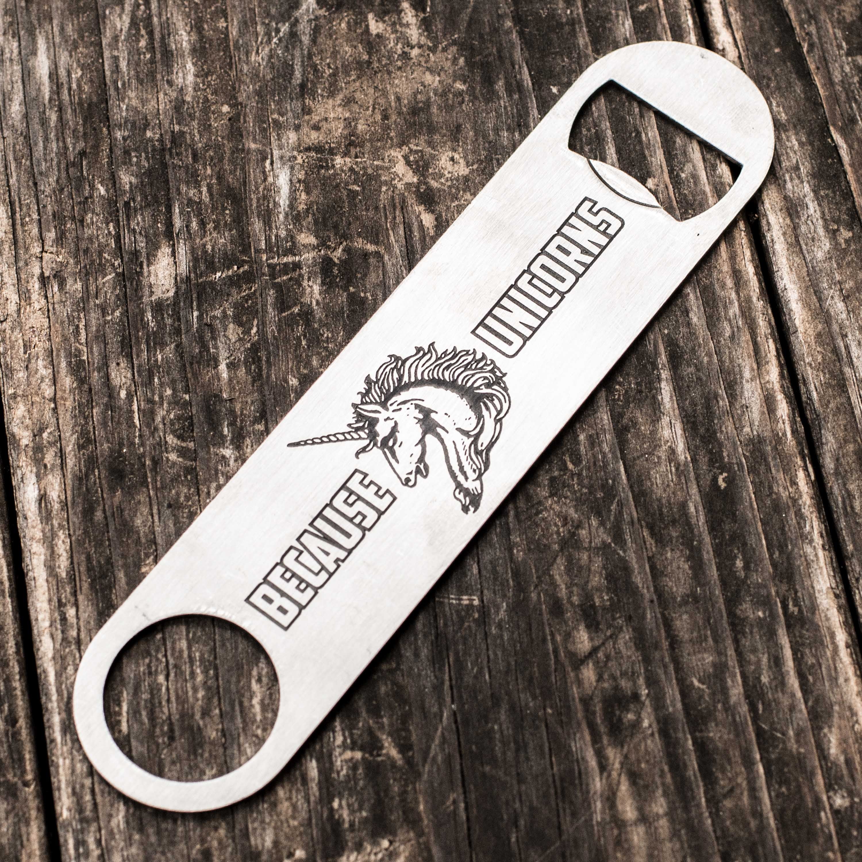 Because - Unicorns - Bottle Opener Because - Unicorns - Bottle Opener
