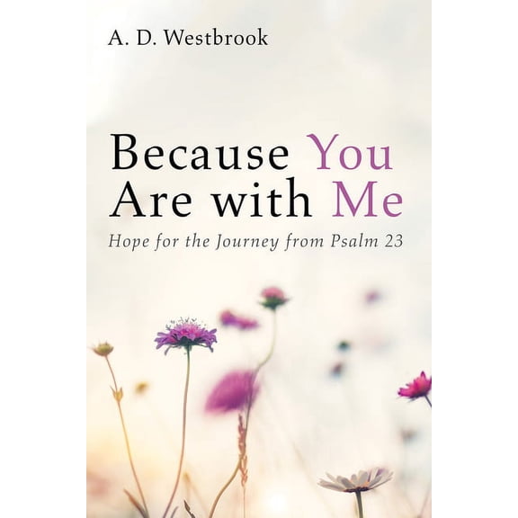 Because You Are with Me (Paperback)