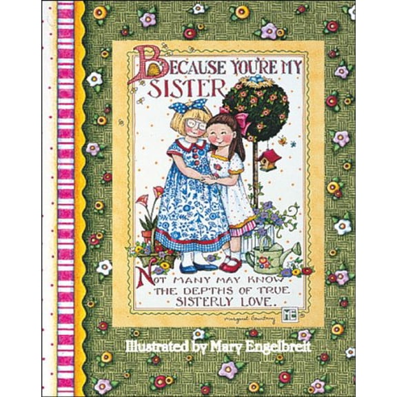 Pre-Owned Because You're My Sister (Hardcover) 0836236769 9780836236767