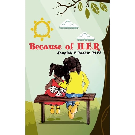 Because of H.E.R. (Paperback)