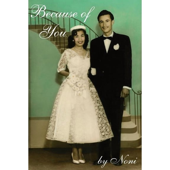 Because of You, (Paperback)