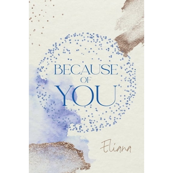 Because of You, (Paperback)