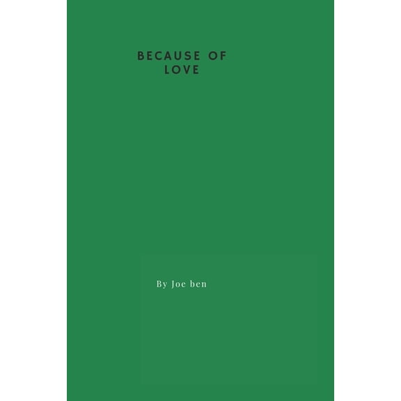 Because of love (Paperback)