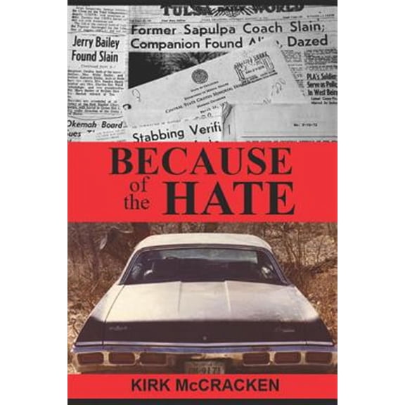 Because of the Hate: The Murder of Jerry Bailey (Paperback)