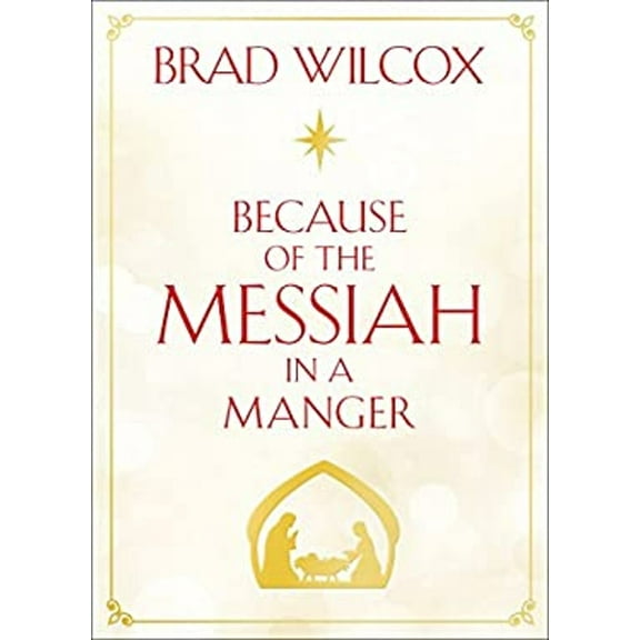 Pre-Owned Because of the Messiah in a Manger Paperback