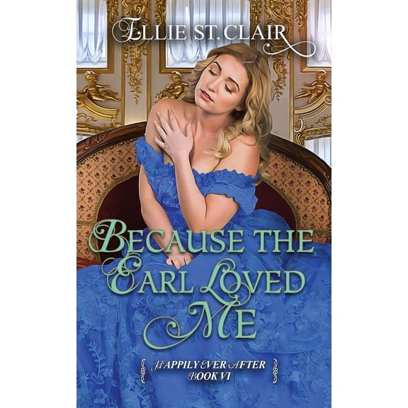 Because the Earl Loved Me (Paperback)