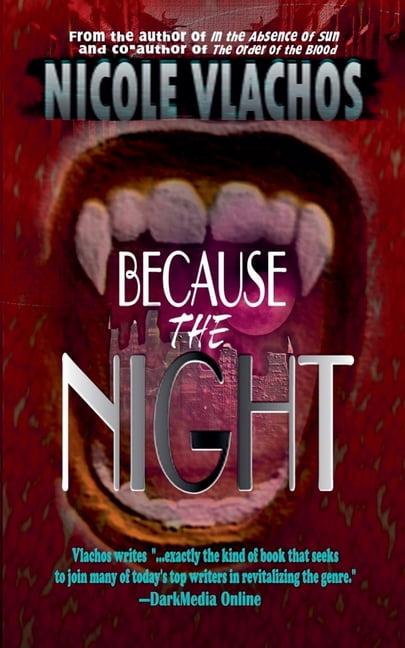 Because the Night, (Paperback)