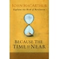 thumbnail image 1 of Because the Time Is Near, 1 of 1