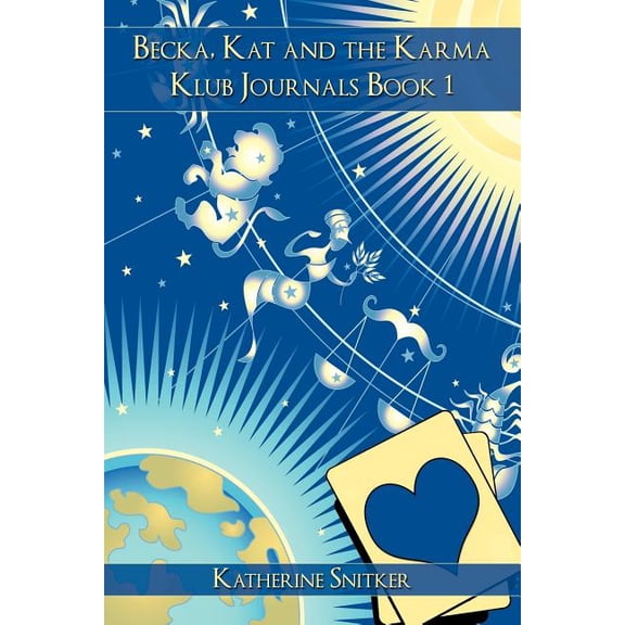 Becka, Kat and the Karma Klub Journals Book 1
