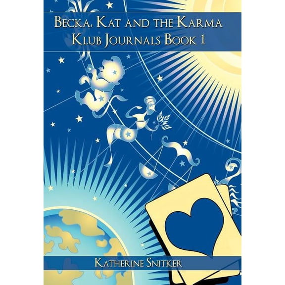 Becka, Kat and the Karma Klub Journals Book 1 (Hardcover)