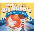 thumbnail image 1 of Pre-Owned Becka and the Big Bubble: Becka Goes to San Diego (Hardcover) 1933754516 9781933754512, 1 of 1