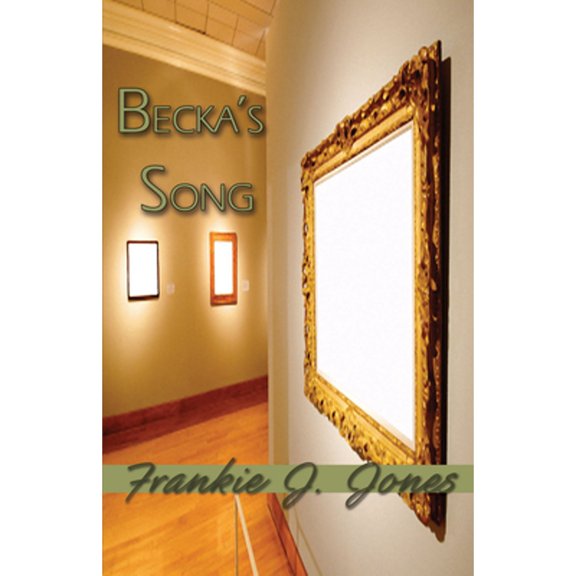 Pre-Owned Becka's Song (Paperback) 1594931380 9781594931383