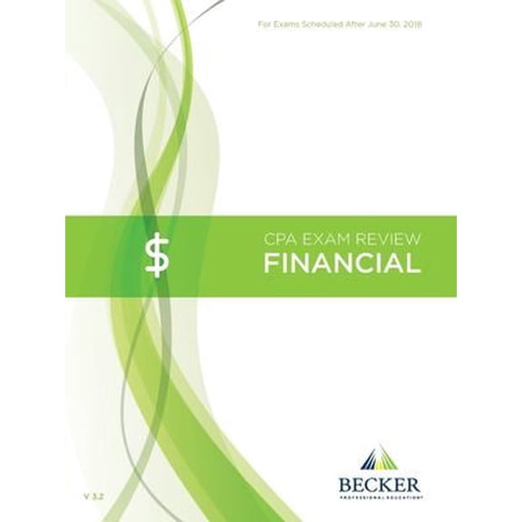 Pre-Owned 2018 Becker CPA Exam Review Financial V.3.2 Paperback Becker Education