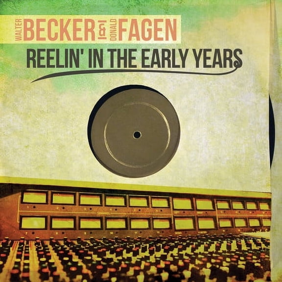 Becker,Walter / Fagen,Donald - Reelin' in Early Years - Music & Performance - CD