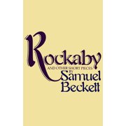 Beckett, Samuel Rockabye and Other Short Pieces, Paperback
