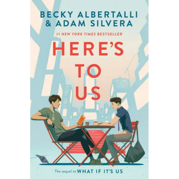Becky Albertalli: Here's to Us (Paperback)