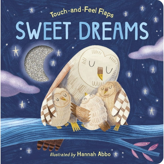 Sweet Dreams: Touch-And-Feel Flaps (Board Book)